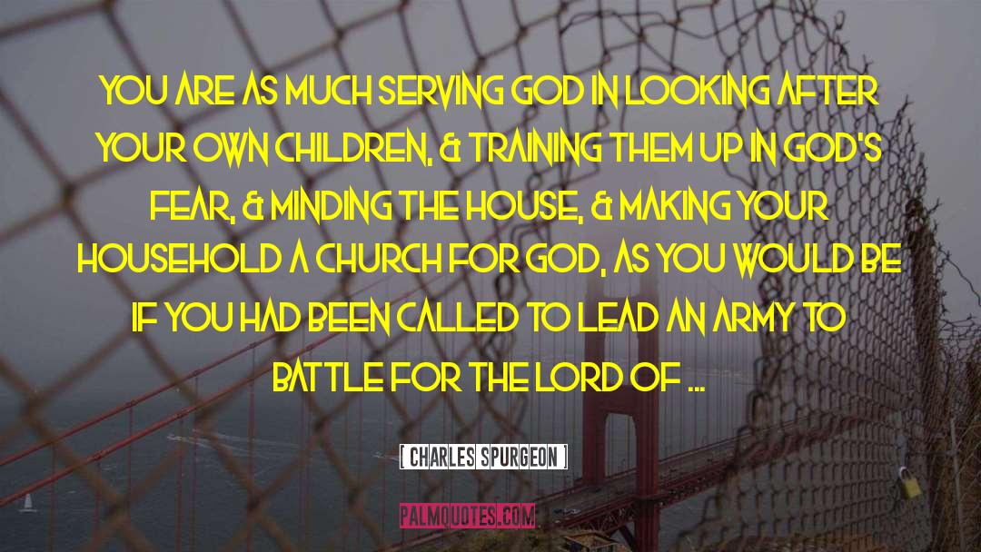 Battle Of Sexes quotes by Charles Spurgeon