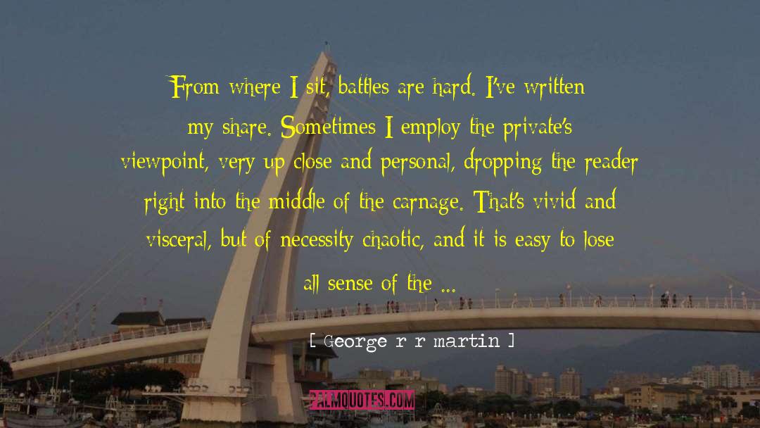 Battle Of Waterloo quotes by George R R Martin