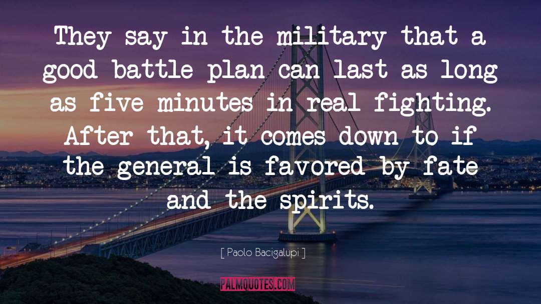 Battle Plan quotes by Paolo Bacigalupi