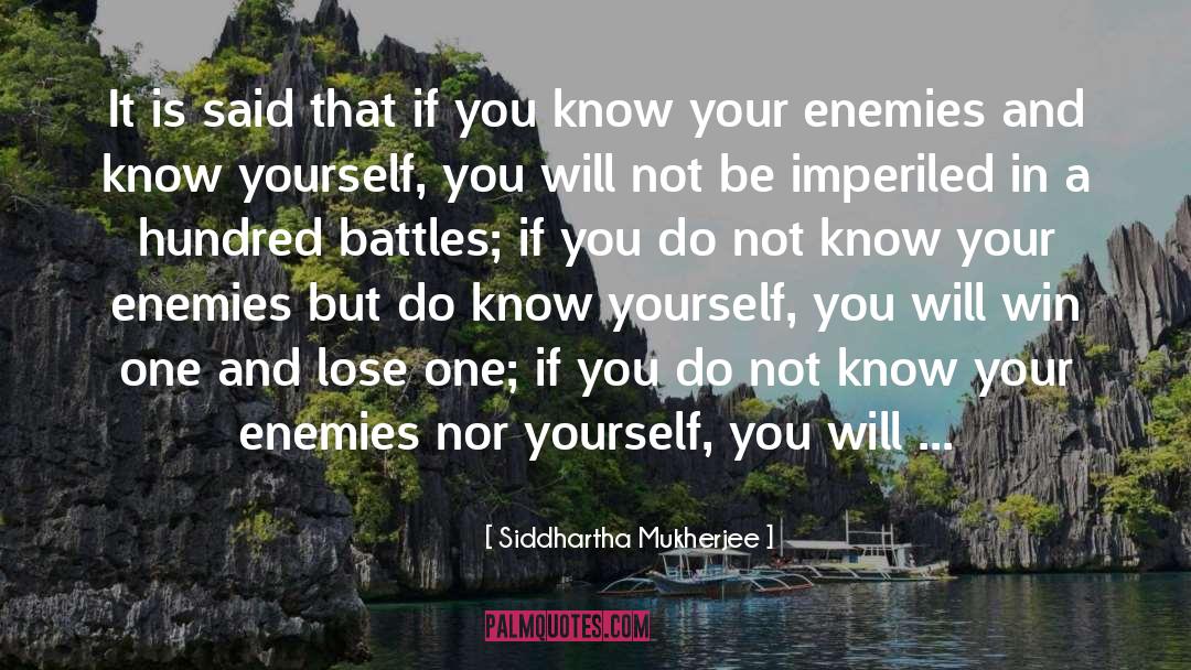 Battle quotes by Siddhartha Mukherjee