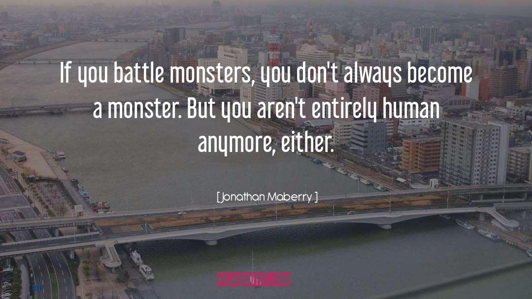 Battle quotes by Jonathan Maberry