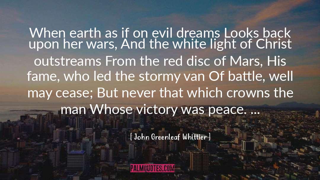 Battle quotes by John Greenleaf Whittier