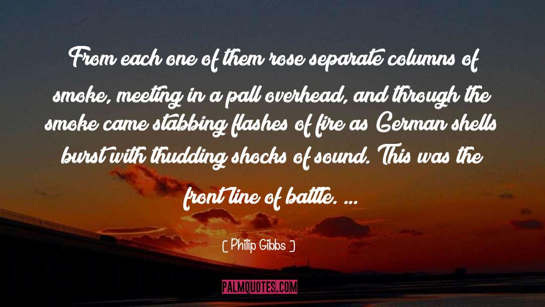 Battle quotes by Philip Gibbs
