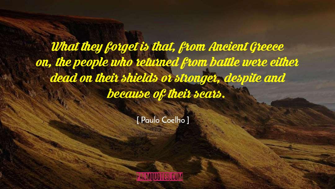 Battle Scars 10 quotes by Paulo Coelho