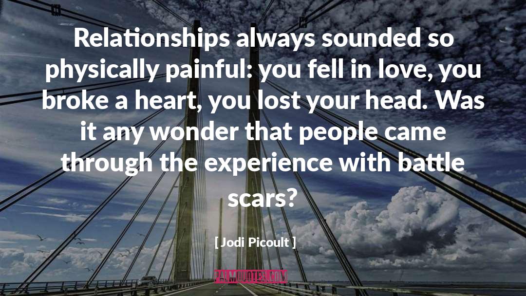 Battle Scars 10 quotes by Jodi Picoult