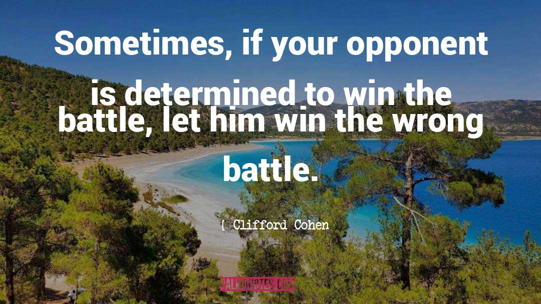 Battle Scars 10 quotes by Clifford Cohen