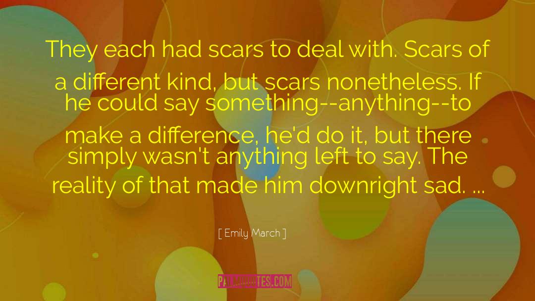 Battle Scars 10 quotes by Emily March