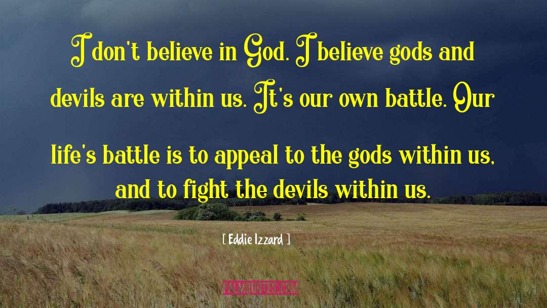 Battle Scars quotes by Eddie Izzard