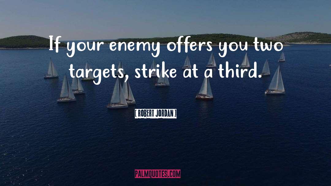 Battle Strategy quotes by Robert Jordan