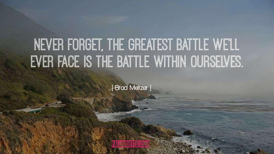 Battle Within quotes by Brad Meltzer