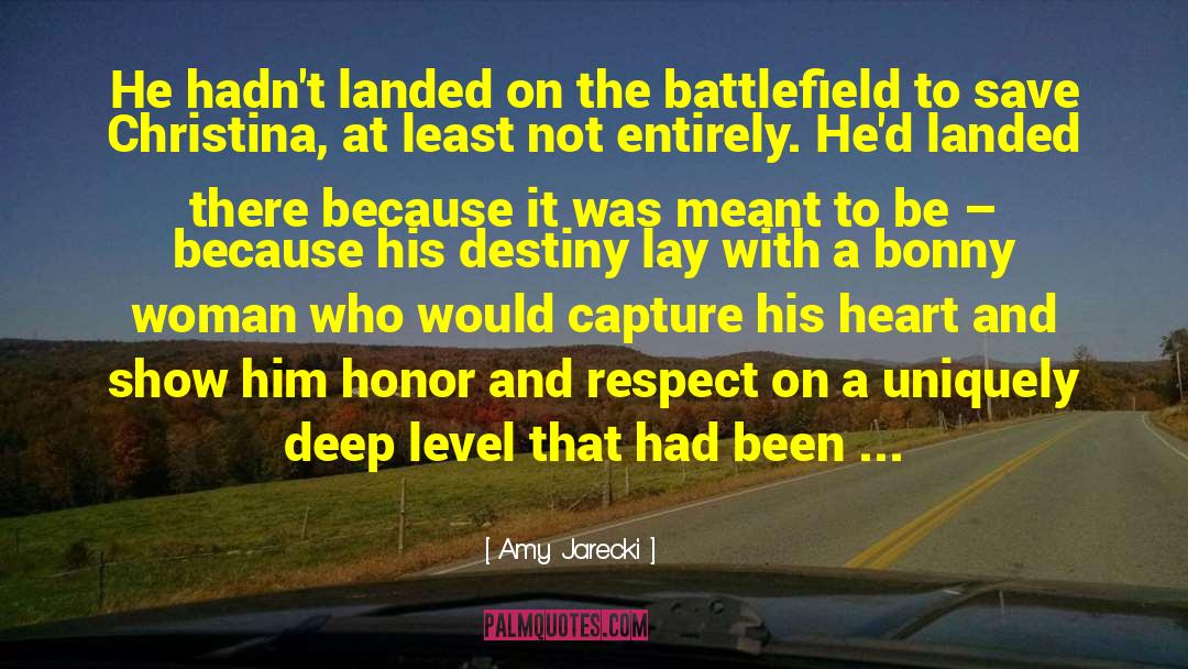 Battlefield quotes by Amy Jarecki