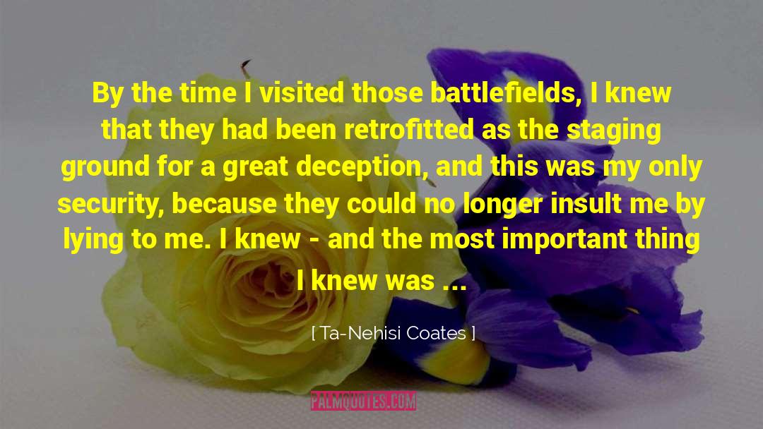 Battlefields quotes by Ta-Nehisi Coates