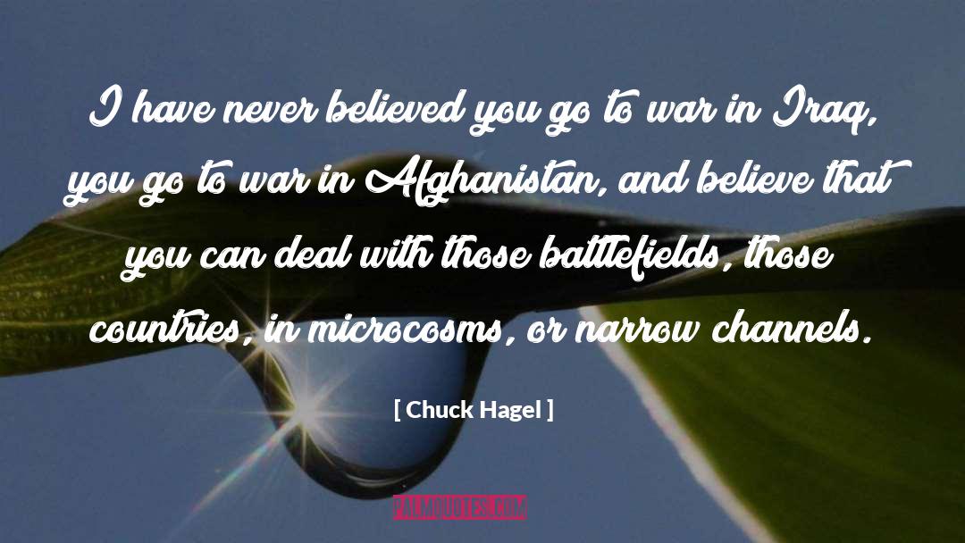 Battlefields quotes by Chuck Hagel