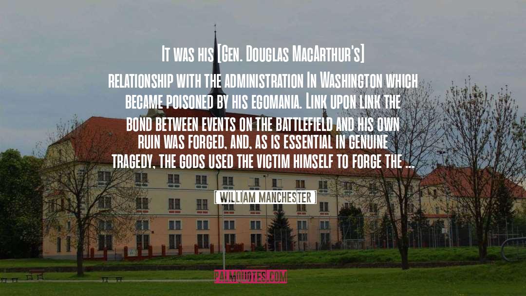 Battlefields quotes by William Manchester