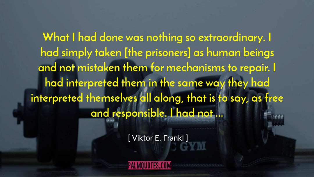 Battleground quotes by Viktor E. Frankl