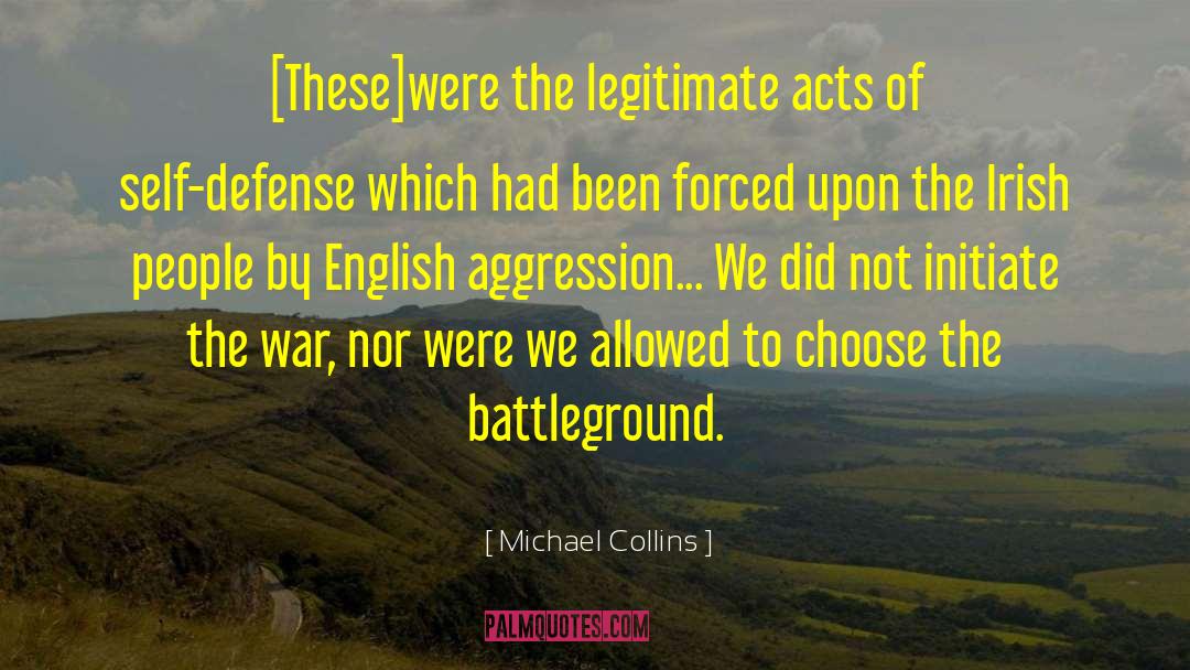 Battleground quotes by Michael Collins