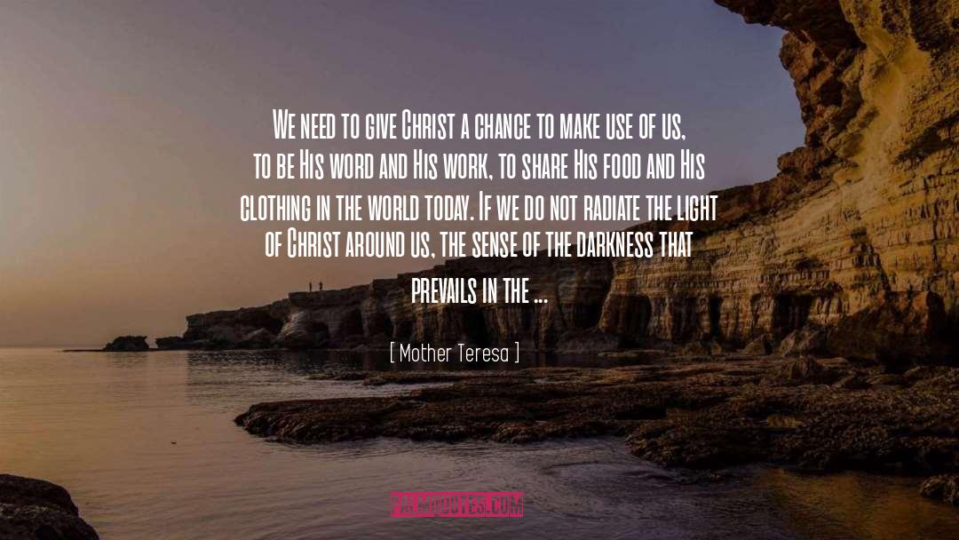 Battles Of Light And Darkness quotes by Mother Teresa