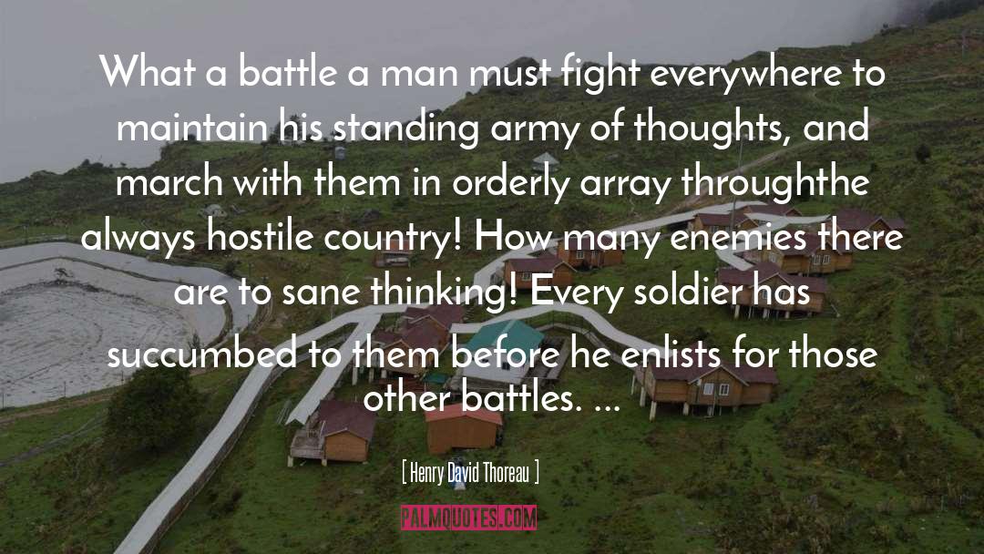 Battles quotes by Henry David Thoreau