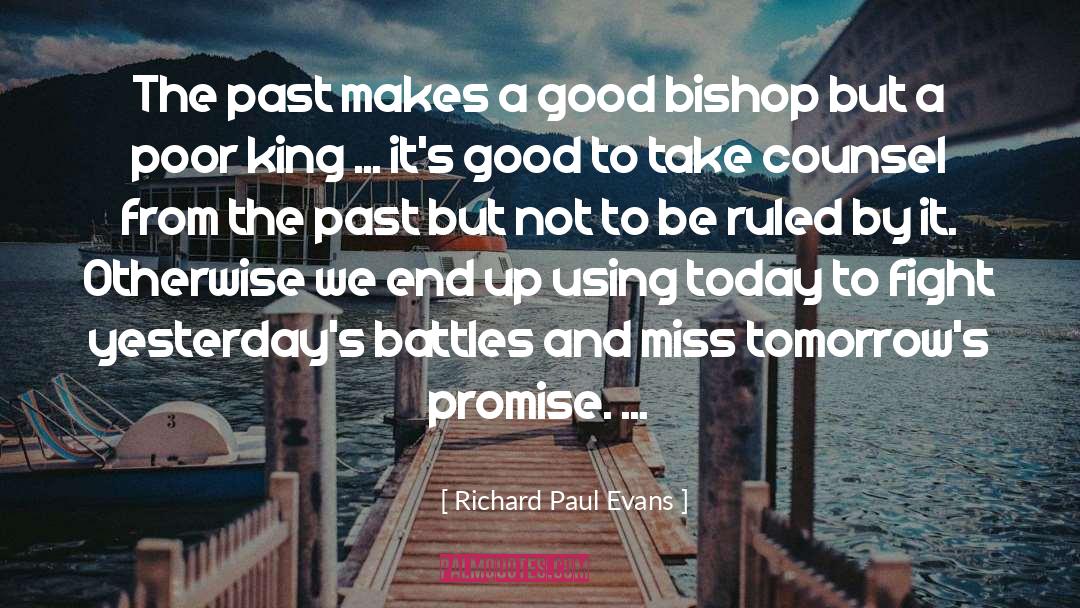 Battles quotes by Richard Paul Evans