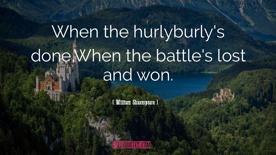 Battles quotes by William Shakespeare