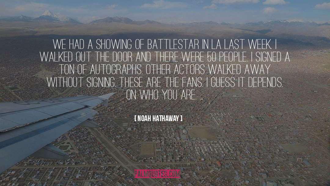 Battlestar Galactica quotes by Noah Hathaway