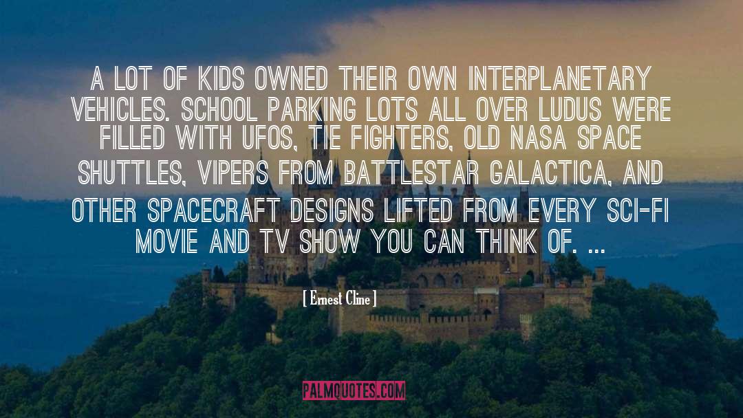 Battlestar Galactica quotes by Ernest Cline