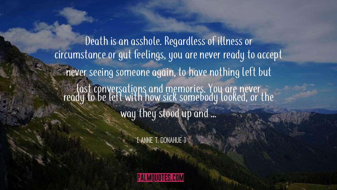 Battling quotes by Anne T. Donahue