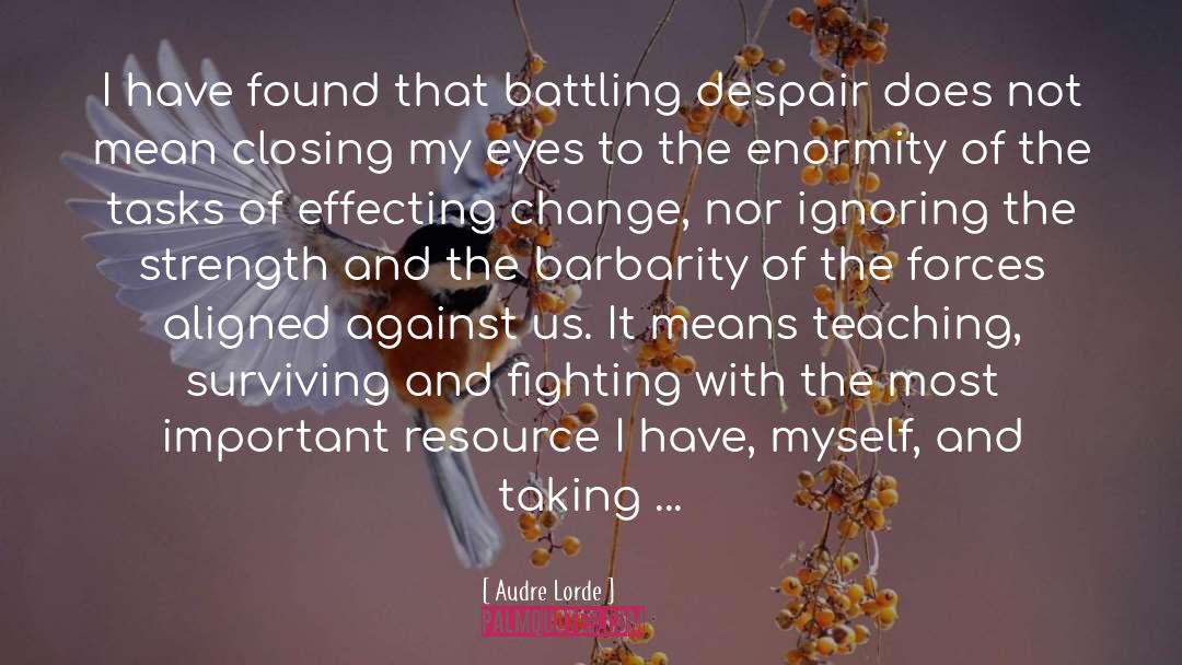 Battling quotes by Audre Lorde