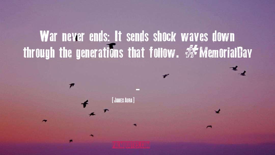 Battling Waves quotes by James Aura