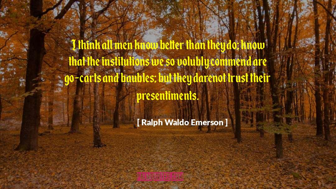 Baubles quotes by Ralph Waldo Emerson