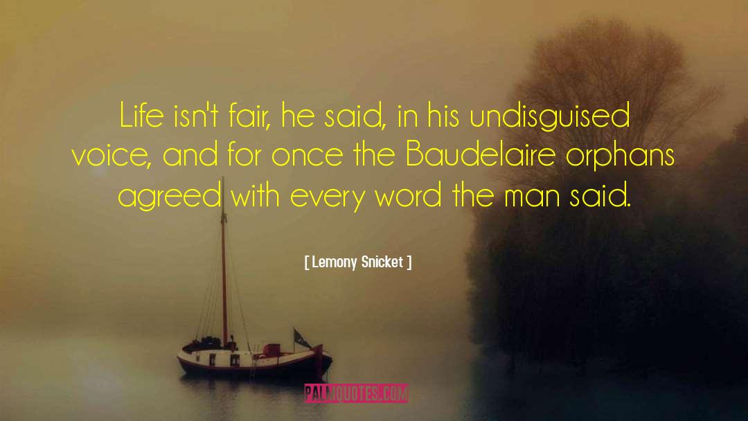 Baudelaire Orphans quotes by Lemony Snicket