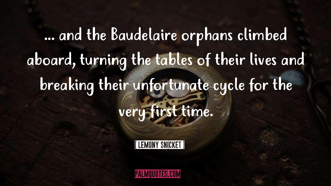 Baudelaire Orphans quotes by Lemony Snicket