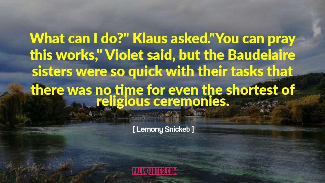 Baudelaire quotes by Lemony Snicket