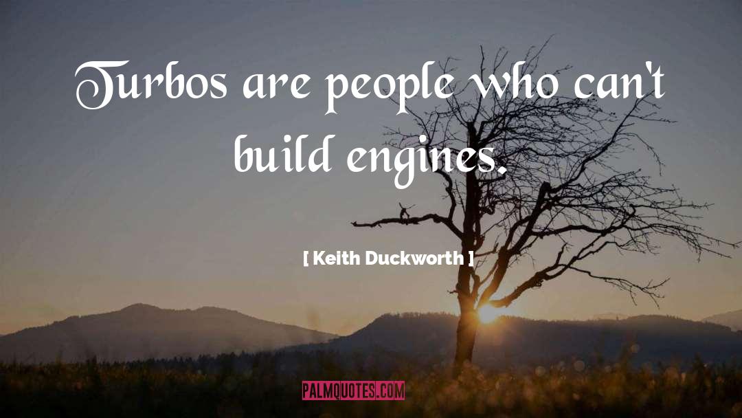 Baudouin Engines quotes by Keith Duckworth