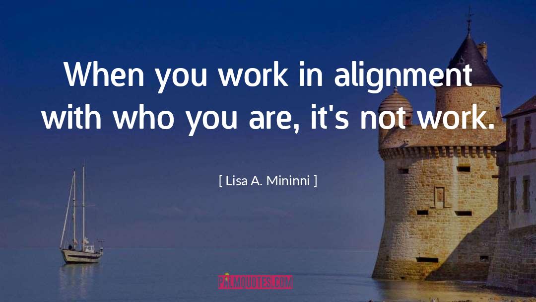 Baughn Alignment quotes by Lisa A. Mininni