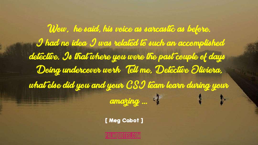 Baumhover Detective quotes by Meg Cabot