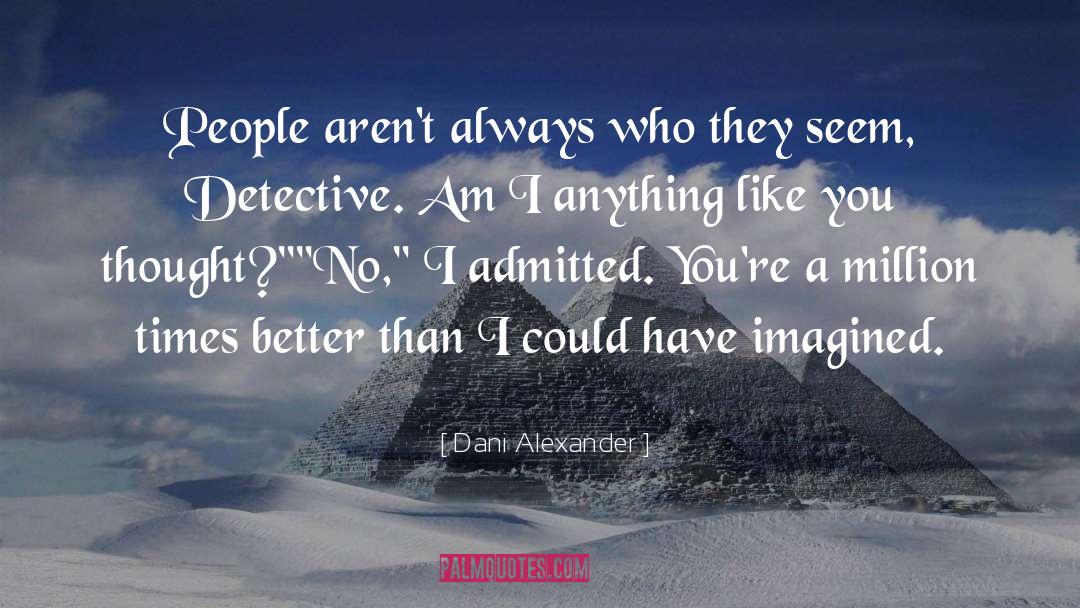 Baumhover Detective quotes by Dani Alexander