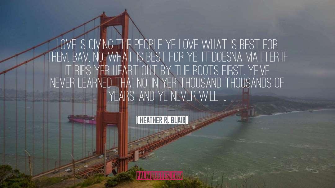 Bav quotes by Heather R. Blair