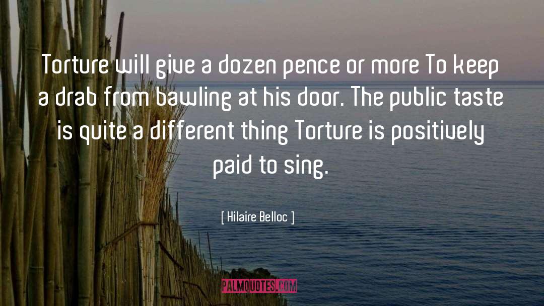 Bawling quotes by Hilaire Belloc