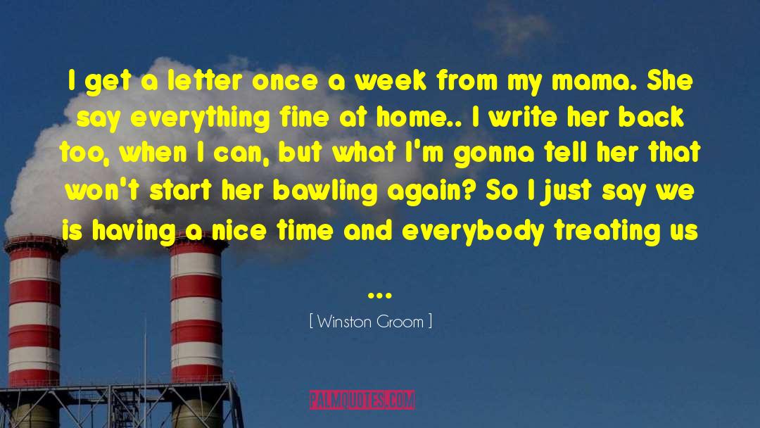 Bawling quotes by Winston Groom
