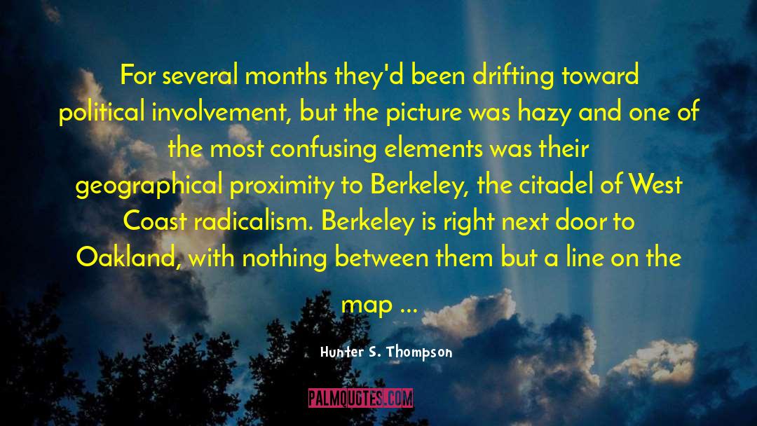 Bay Area quotes by Hunter S. Thompson