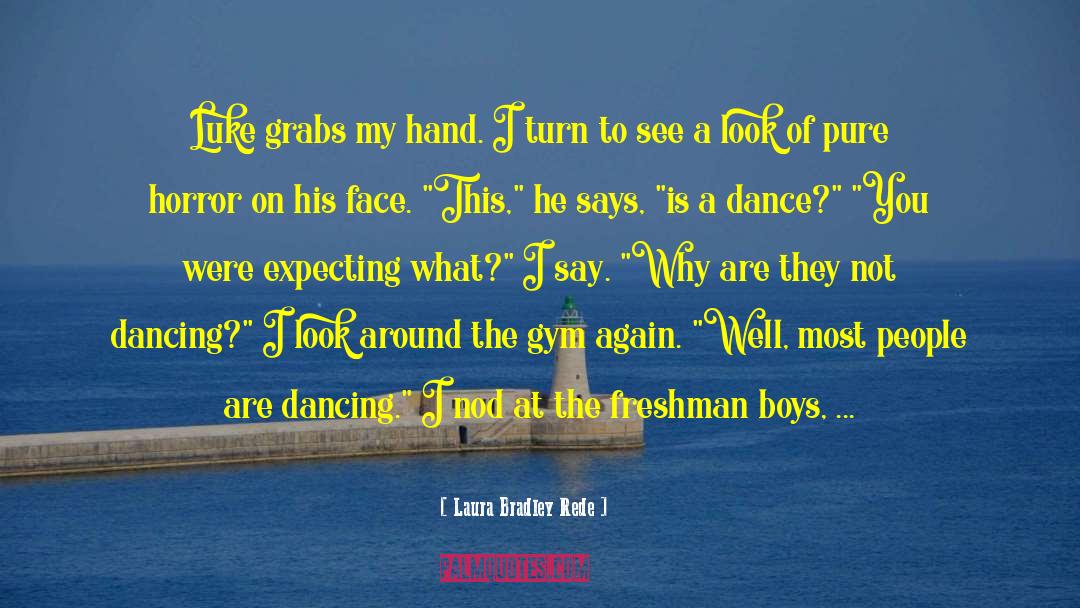 Bay Boys quotes by Laura Bradley Rede