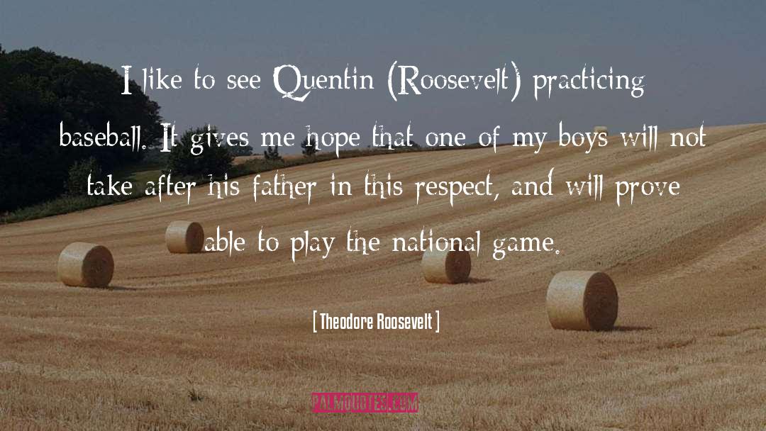 Bay Boys quotes by Theodore Roosevelt