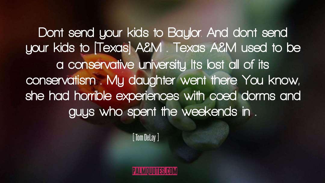 Baylor quotes by Tom DeLay
