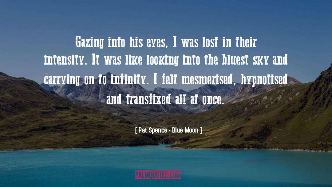 Bayou Moon quotes by Pat Spence - Blue Moon