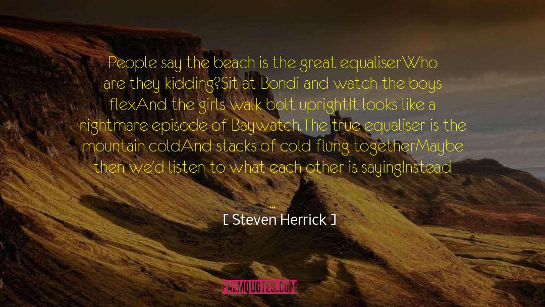Baywatch quotes by Steven Herrick