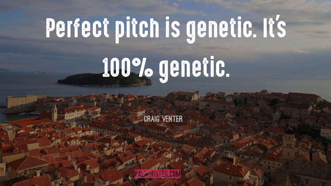 Baz Pitch quotes by Craig Venter