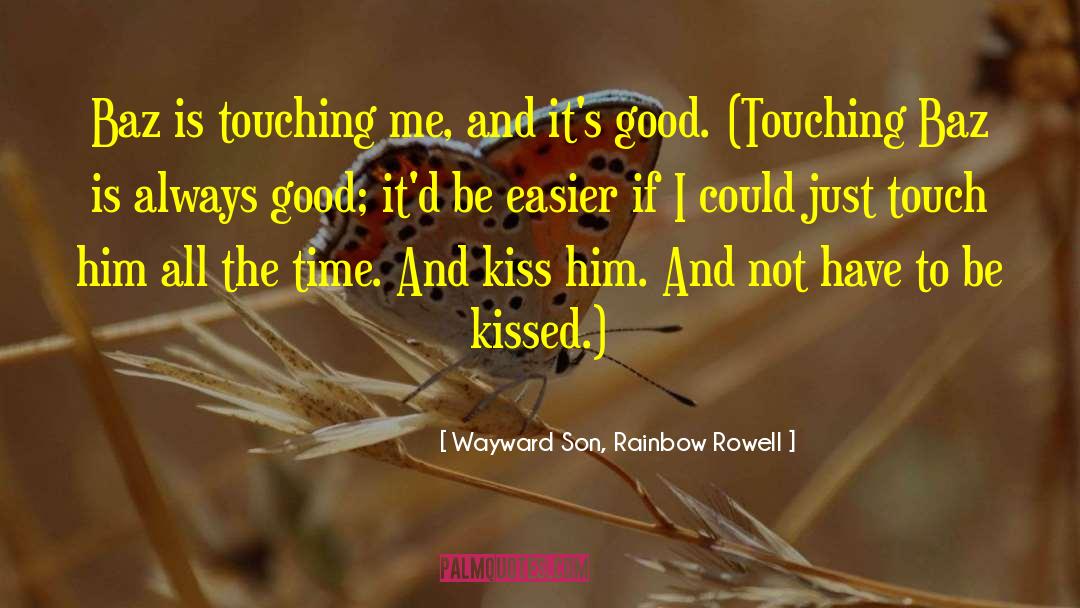 Baz quotes by Wayward Son, Rainbow Rowell