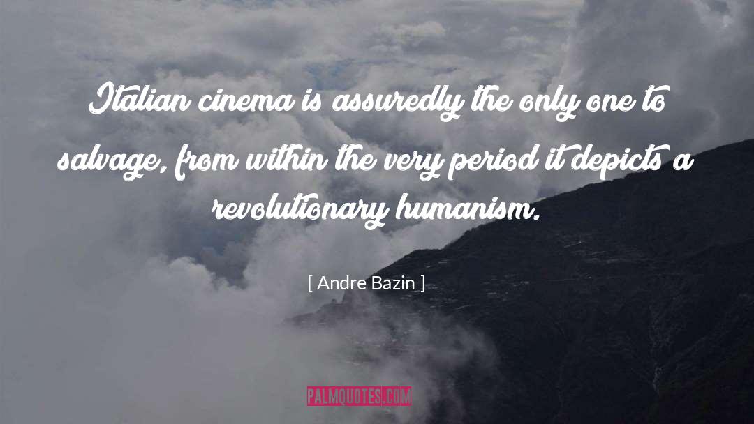 Bazin quotes by Andre Bazin