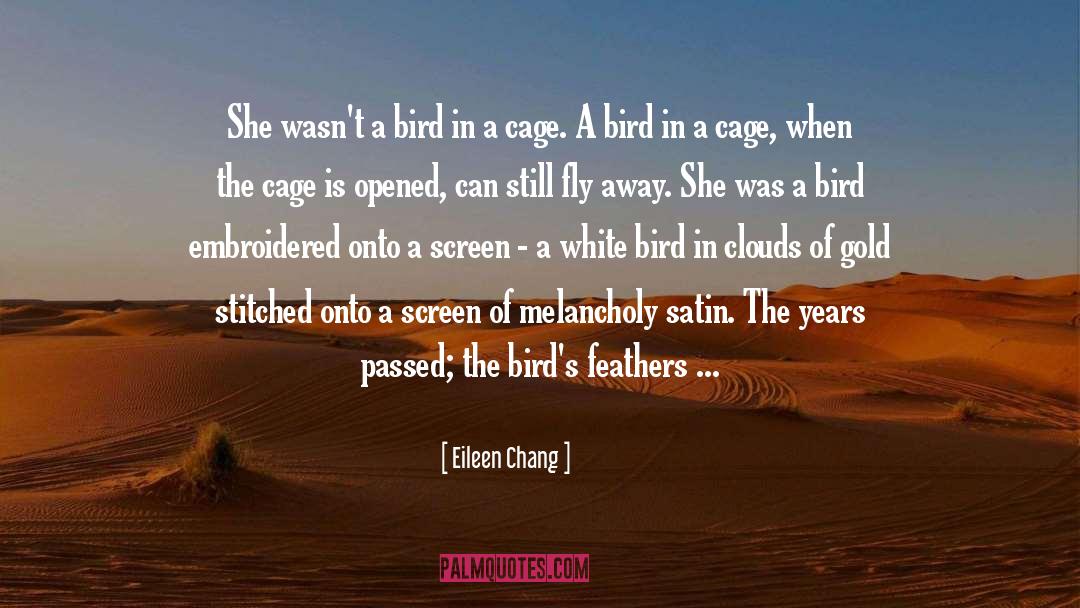 Baziotes White Bird quotes by Eileen Chang